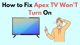 How to Fix Apex TV WonT Turn On [upl. by Towers41]