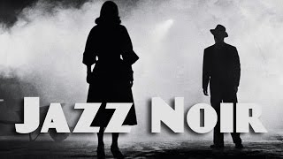 Jazz Noir • 1 Hour Jazz Noir Saxophone Music • Jazz Noir Music Playlist [upl. by Woodman]