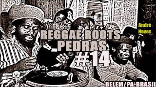 REGGAE ROOTS  PEDRAS 14  7080s  André Neves [upl. by Eloisa919]