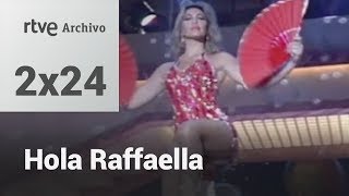 Hola Raffaella  2x24  RTVE Archivo [upl. by Rosenkranz957]