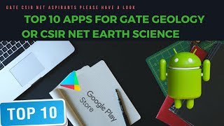 TOP 10 APPS FOR GATE GEOLOGY OR GEOPHYSICS OR CSIR NET EARTH SCIENCE PART 1 [upl. by Nerti]