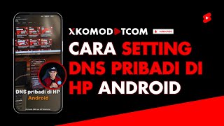 Cara Setting DNS Pribadi di HP Android  Bikin Internet Jadi Lebih Stabil Cepat dan Aman [upl. by Eilema760]