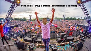 Stromae  Papaoutai Criminator Hardstyle Remix [upl. by Anavrin]