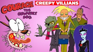 Courage the Cowardly Dog Show  10 Creepiest Villains from Courage the Cowardly Dog [upl. by Wadesworth]