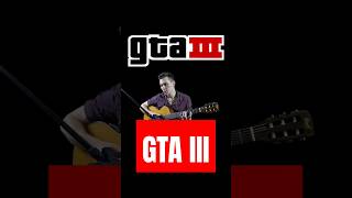 Музыка из игры GTA 3 на гитаре 🎸 guitar fingerstyle gta3 гитара [upl. by Atteniuq]