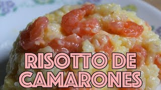 Risotto de Camarones  El de las trufas [upl. by Ylyl360]