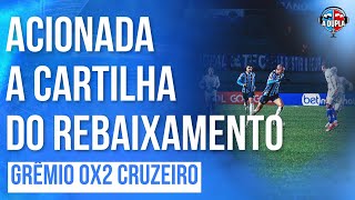 🔵⚫️ Grêmio 0x2 Cruzeiro Renato desistente  Reinaldo cansou a torcida  REBAIXAMENTO [upl. by Akimak]