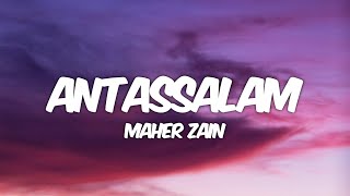 Maher Zain  Antassalam Lyrics  ماهر زين  أنت السلام [upl. by Tipton]