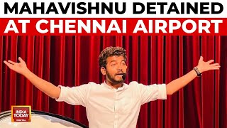 Tamil Nadu Mahavishnu Detained At Chennai Airport After Controversy Over Karma Speech [upl. by Pacificia]