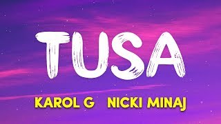 KAROL G Nicki Minaj  Tusa Lyrics  Letra [upl. by Mayer]