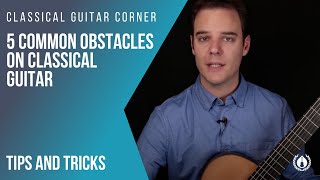 5 Common Classical Guitar Mistakes [upl. by Nevuer]