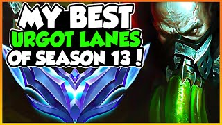 SOME OF MY BEST URGOT LANES OF SEASON 13  Urgot Gameplay with Commentary in Diamond 2 [upl. by Uis107]