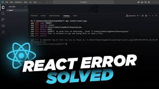 Npx createreactapp not working error in Visual Studio Code [upl. by Dido]