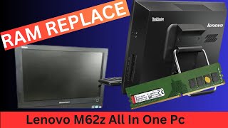 Lenovo M62z All In One Pc REPLACE RAM ram replacement lenovo [upl. by Bohs]