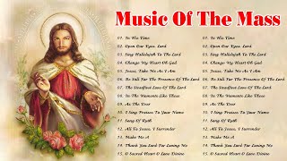 Best Catholic Offertory Songs For Mass  Music Of The Mass  Best Catholic Offertory Hymns For Mass [upl. by Lleznol]