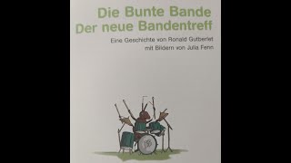 Der neue Bandentreff  Reihe Die Bunte Bande [upl. by Ripley]