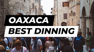 Top 10 Restaurants in Oaxaca Mexico A Culinary Tour [upl. by Aiuqram]