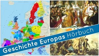 Allgemeinbildung Geschichte Europas  Teil 1  Ganzes Hörbuch  Full Audio Book [upl. by Naul]