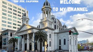 🇺🇸 WELCOME TO MY CHANNEL  SAN JOSE CALIFORNIA WALKING TOUR [upl. by Manvil]