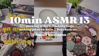 10 Min ♡ASMR♡ 13 Packing Orders  Pack an order with me Satisfying Jewelry Keychains Press ons [upl. by Yecram647]