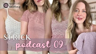 Strickpodcast 09  Release Lilli Camisole Palme Tee Mein Sommer KAL [upl. by Yelsha]