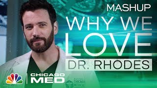 Dr Connor Rhodes Journey  Chicago Med Mashup [upl. by Etna]