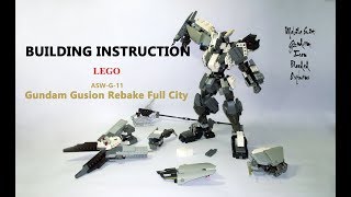 BUILDING INSTRUCTION  LEGO Gundam Gusion Rebake Full City  Gundam IRON BLOODED ORPHANS [upl. by Andreas269]