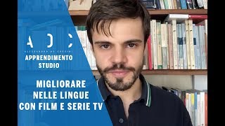 Come usare film e serie tv per imparare le lingue [upl. by Asserak601]