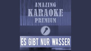 Es gibt nur Wasser Premium Karaoke Version Originally Performed By Santiano [upl. by Aushoj]