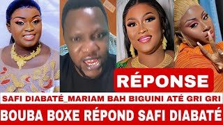 RÉPONSEBOUBA BOXE SAFI DIABATÉ MARIAM BAH [upl. by Annawd269]