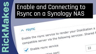 Enable and Connecting to Rsync on a Synology NAS [upl. by Baniaz]