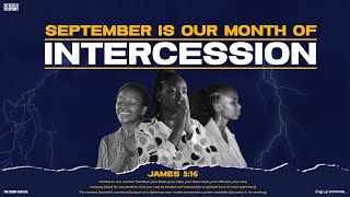 MONTH OF INTERCESSION  SEPTEMBER 2024  THE REIGN OF THE SPIRIT [upl. by Kean]