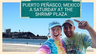 Puerto Peñasco Mexico  Rocky Point  a day in the life travel vlog [upl. by Courtenay]