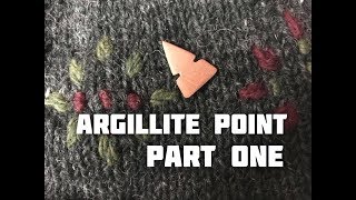 Making an Argillite Projectile Point Part 1 of 2 [upl. by Miksen]