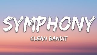 Clean Bandit  Symphony Lyrics feat Zara Larsson [upl. by Sayed]