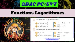 Fonctions Logarithmes équations et inéquations — Application 1— Fonctions Logarithmes —2 BAC PCSVT [upl. by Nibla]