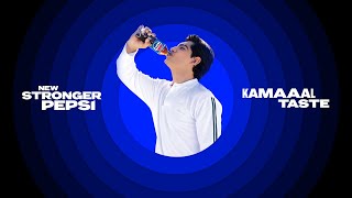 New Stronger Pepsi x KAMAAAL Taste  Khud Try Karke Dekho ft Naseem Shah [upl. by Abisia902]