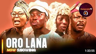 ORO LANA  Latest Yoruba Movie 2024 Drama Atoribewu Apankufor Lola Idije Ogboluke Akin Olaiya [upl. by Toulon500]