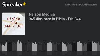 365 dias para la Biblia  Dia 344 [upl. by Nospmis]