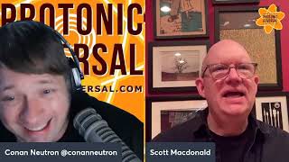 Conan Neutron’s Protonic ReversalEp367 Scott Macdonald Arcwelder [upl. by Ybocaj]