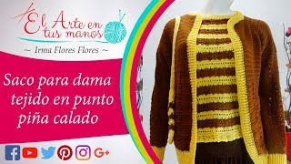 2º SACOABRIGO PARA DAMA EN PUNTO PIÑA CALADO TEJIDO A CROCHET FÁCIL Y RÁPIDO DE TEJER [upl. by Kalle790]