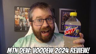 Mountain Dew VooDew 2024 Review [upl. by Ainomar]