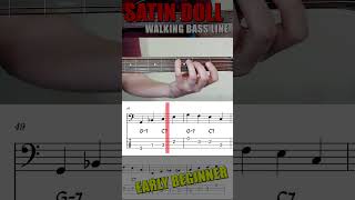 quotSatin Dollquot Beginner Walking Bass Line [upl. by Corsiglia]