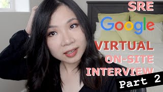 I turned down Google SRE virtual onsite interview Part 2 [upl. by Leviralc917]