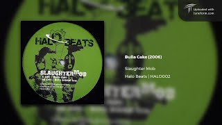 Slaughter Mob  Bulla Cake Halo Beats  HALO002 Deep Dubstep [upl. by Milano]