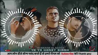 Yo Yo Honey Singh New Song Dj Remix💫  Makhna Hard Dholki Bass Remix 🎼Subhash Blaster [upl. by Beaumont]