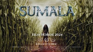 filmhoror II SUMALA II FILM HOROR BIOSKOP INDONESIA TERBARU 2024 [upl. by Charpentier501]