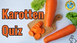 KarottenQuiz🥕Teste dein Wissen🤓 [upl. by Ayotol437]