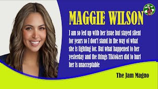 Lets talk about Maggie Wilson For free [upl. by Oiciruam723]