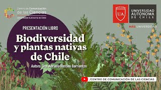 Presentación libro Biodiversidad y plantas nativas de Chile [upl. by Cyrille261]